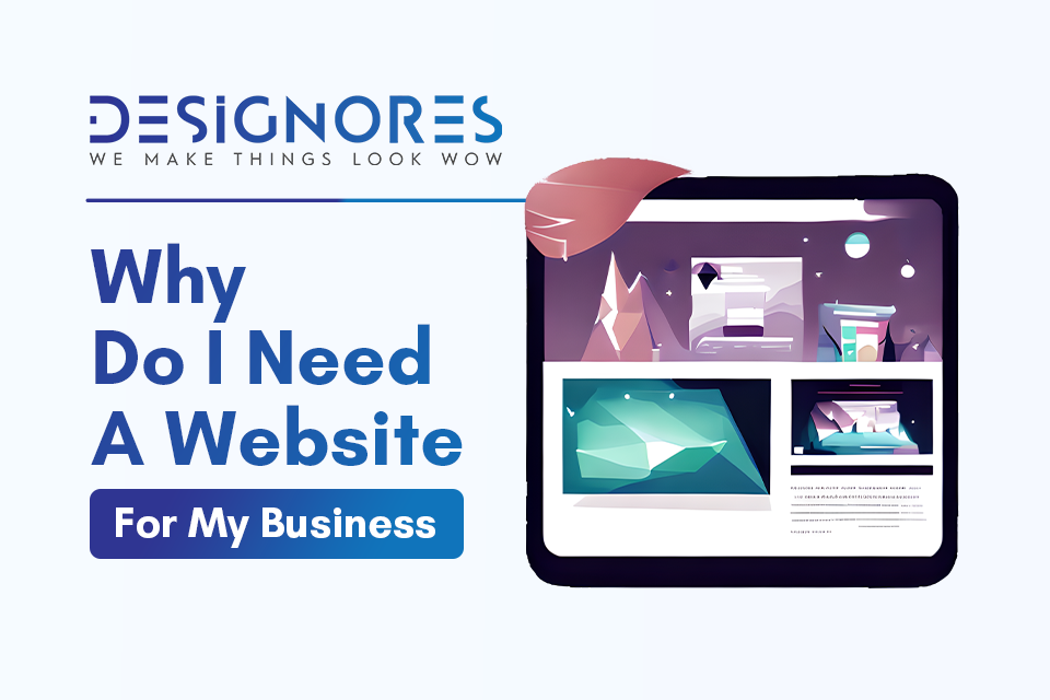 Why Do I Need a Website for My Business